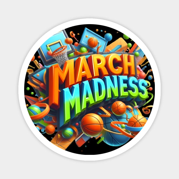 march madness competition Magnet by CreationArt8